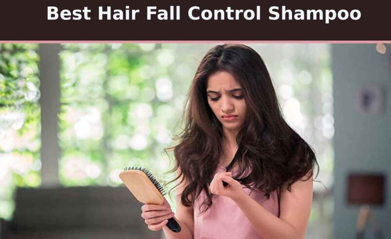 Best Hair Fall Control Shampoo For Women