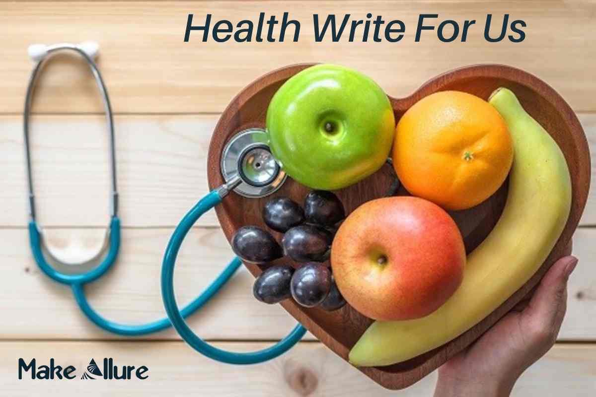 Health Write For Us